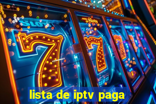 lista de iptv paga